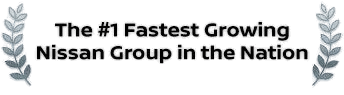 The #1 Fastest Growing Nissan Group in the Nation