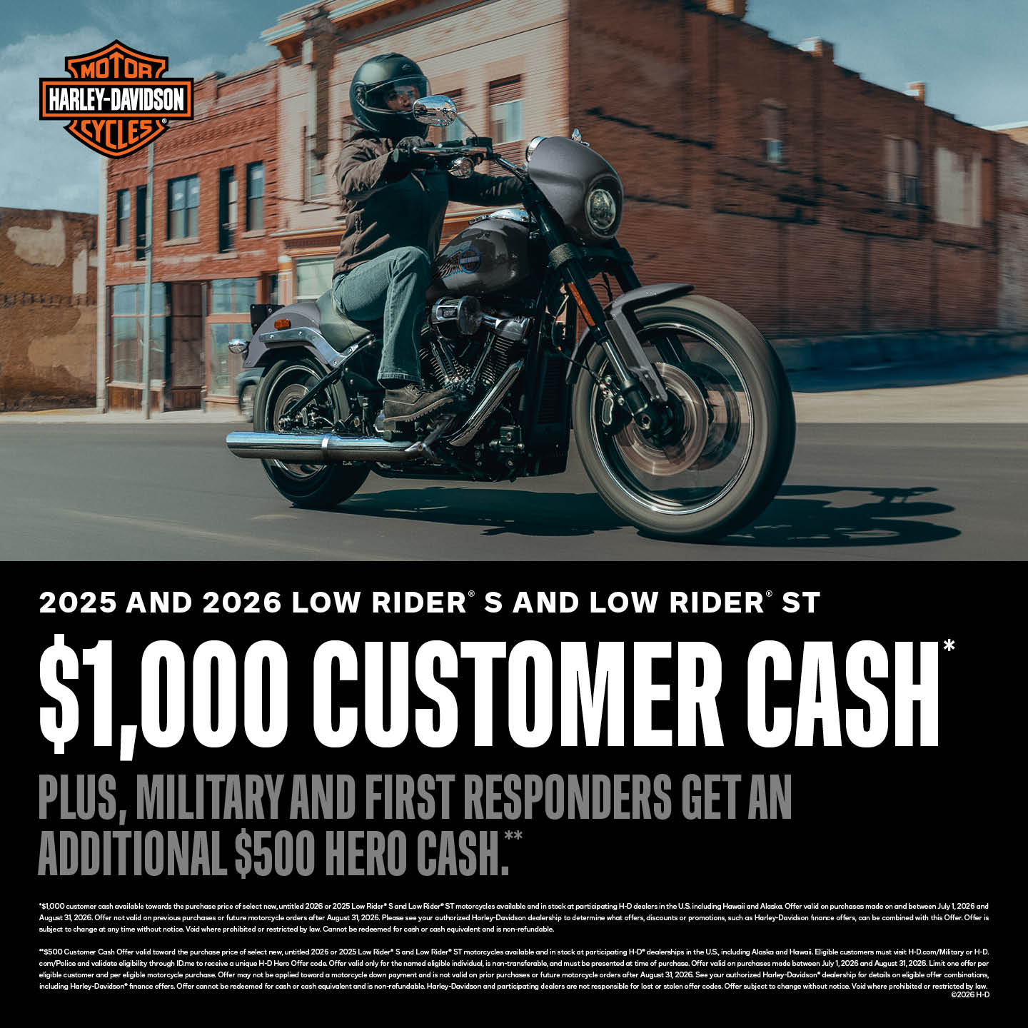 2025 AND 2026 LOW RIDER®S AND LOW RIDER®ST $1,000 CUSTOMER CASH