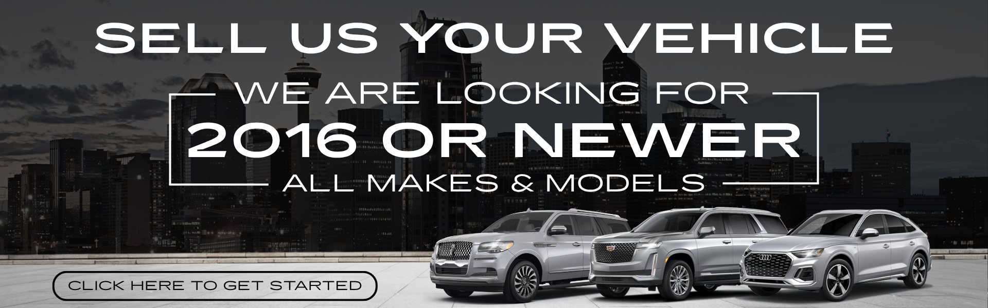 Sell Us Your Vehicle