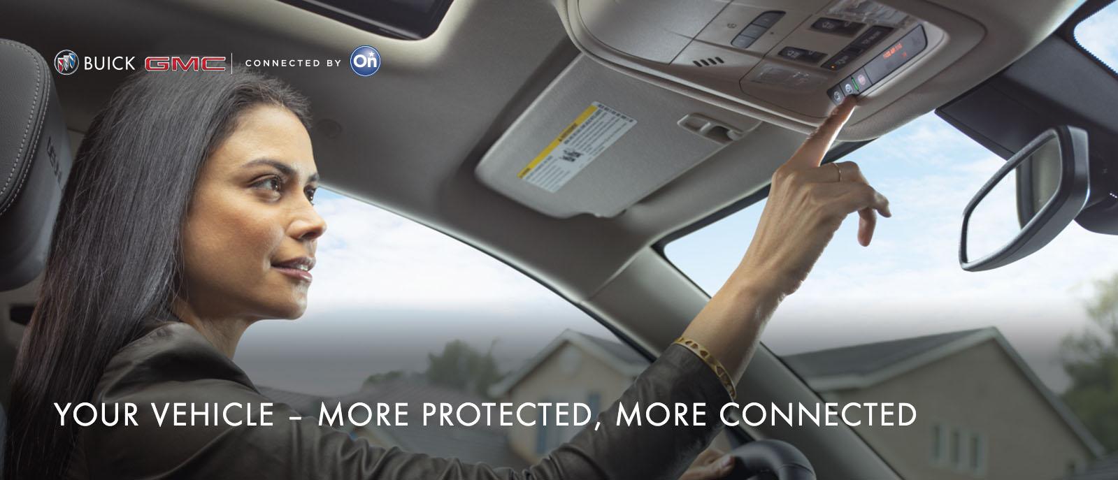 Your vehicle– more protected, more connected