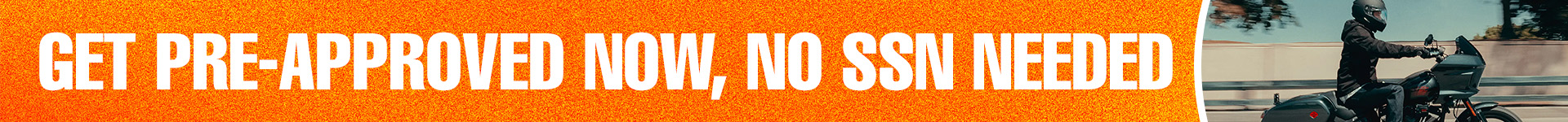 Get Pre-Approved Now, No SSN Needed