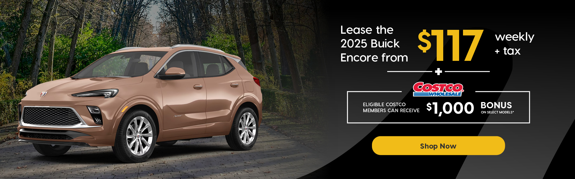 Promotional banner featuring a bronze 2025 Buick Encore parked on a tree-lined road, advertising a lease offer from $117 weekly plus tax, with eligible Costco members receiving a $1,000 bonus on select models. Includes a yellow "Shop Now" button.