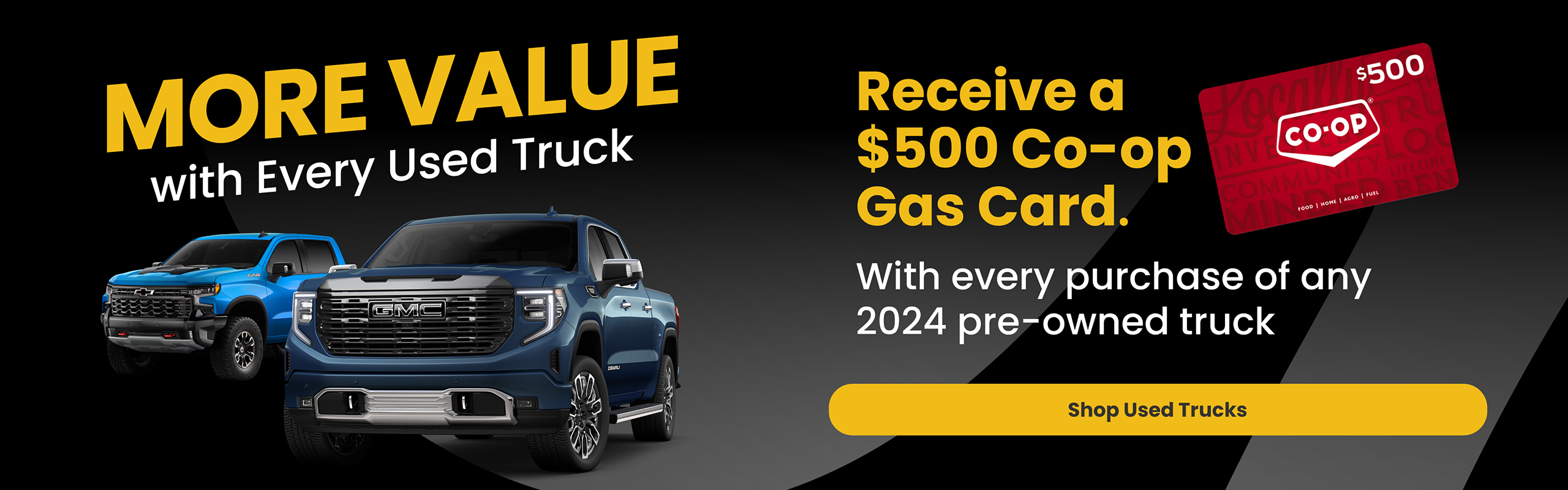 Blue GMC Sierra and Chevrolet Silverado trucks promoting, buy a 2024 pre-owned trucks, a $500 Co-op gas card.