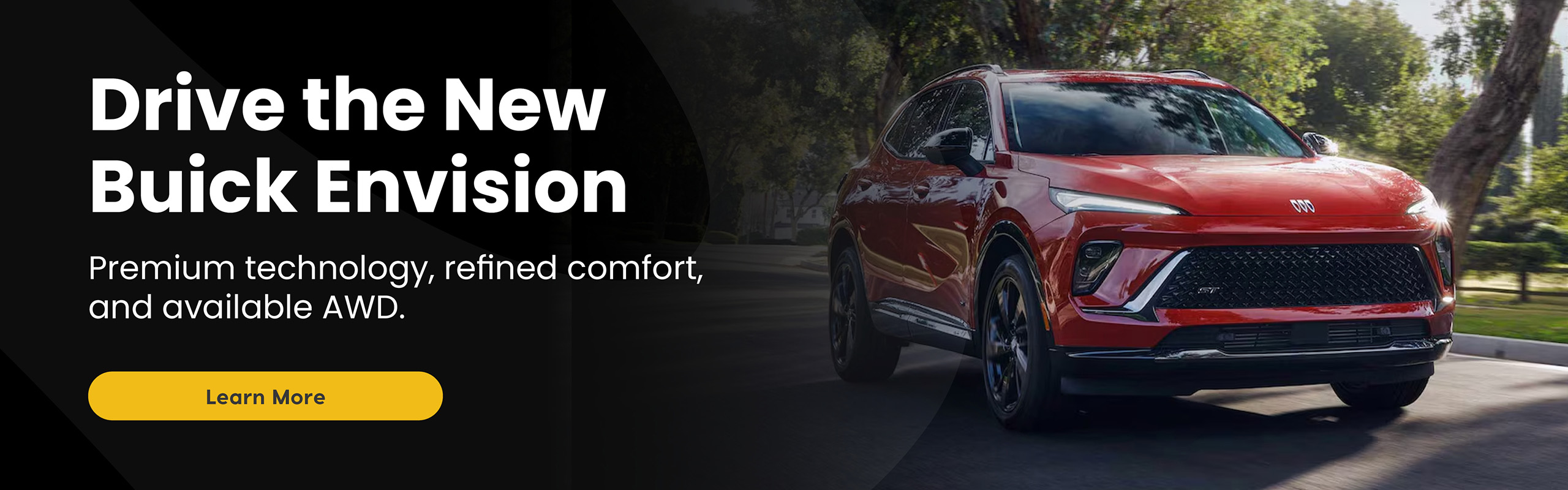 Drive the New Buick Envision. Premium technology, refined comfort, and available AWD.