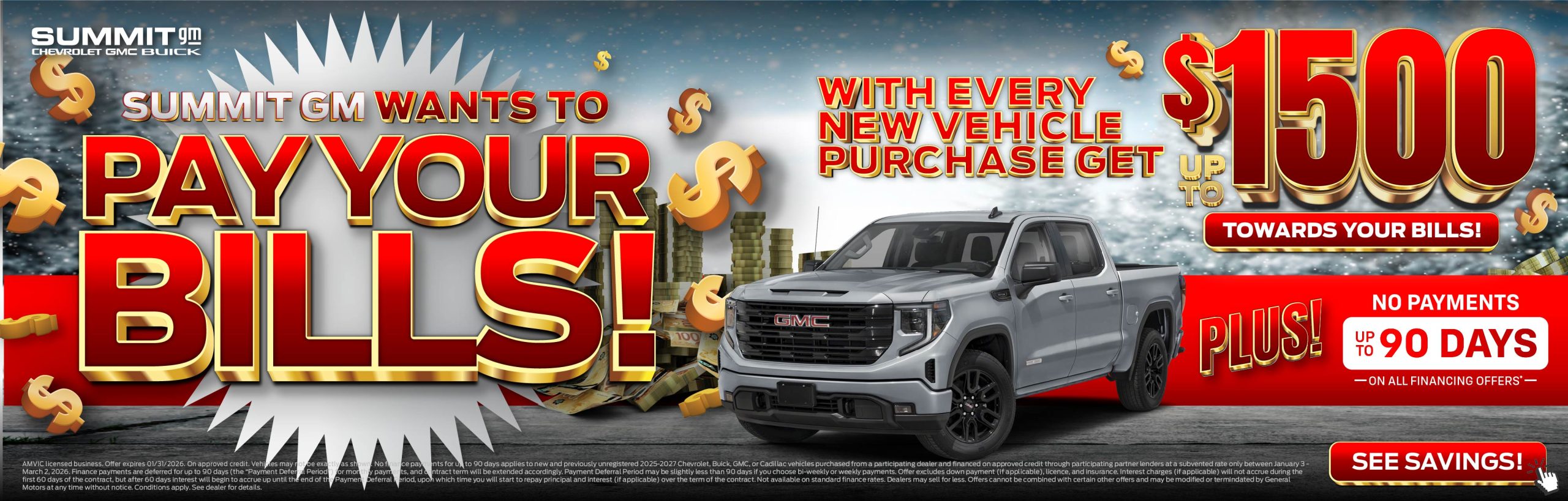 This month only Summit GM will give you $1500 towards paying off your bills when you purchase a new vehicle! Fort McMurray January 2026.