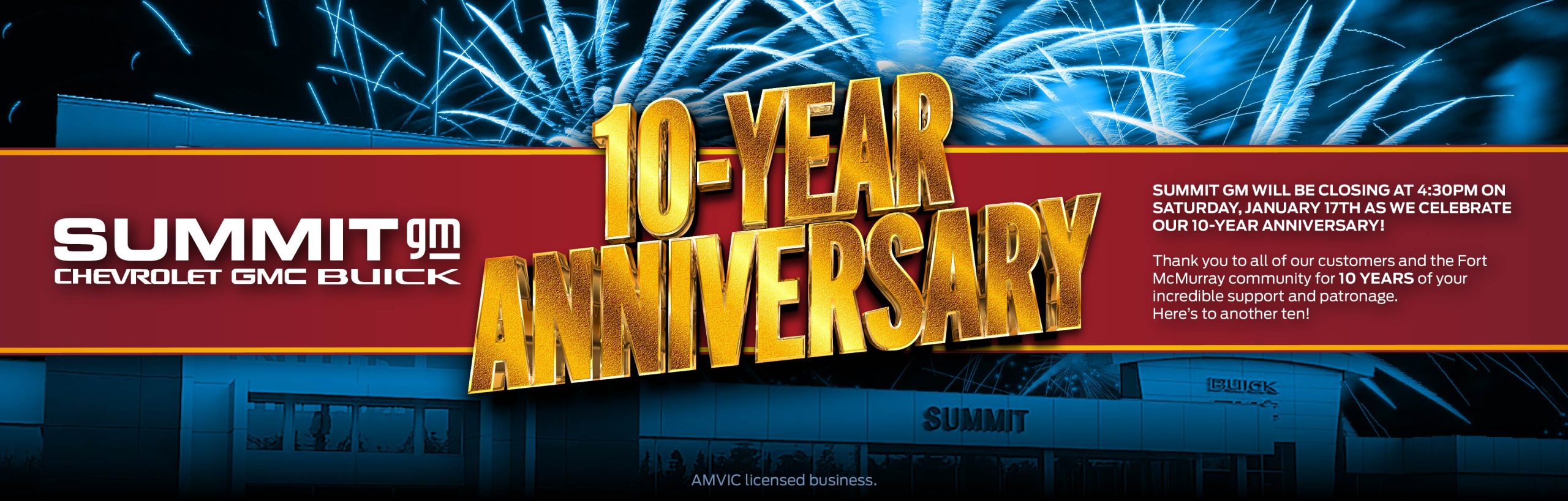 SummitGM will be closing early on Saturday, January 17th at 4:30pm to celebrate our 10 year anniversary!