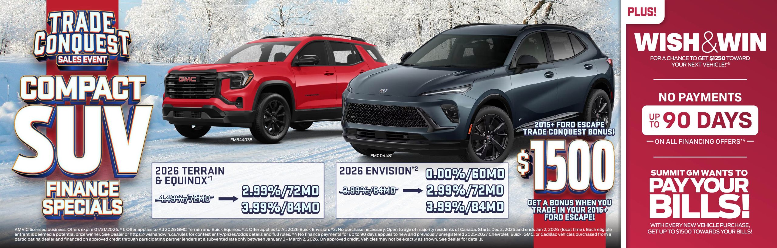 Get a $1500 Trade Conquest Bonus on all 2026 Terrains, Equinox, and Envision when you trade in a 2015+ Ford Escape only at Summit GM!