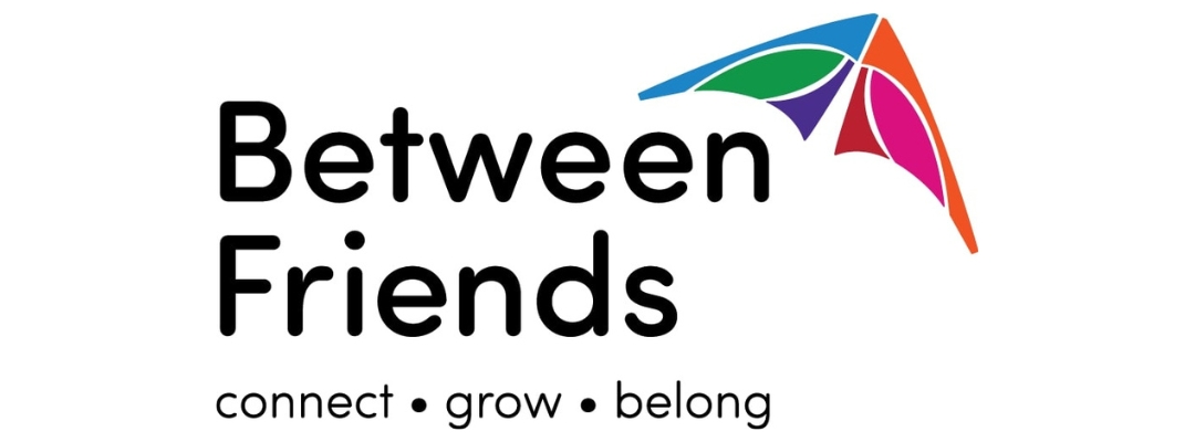 Between Friends - Connect Grow Belong - Wolfe Pack Warriors - Ongoing Initiative