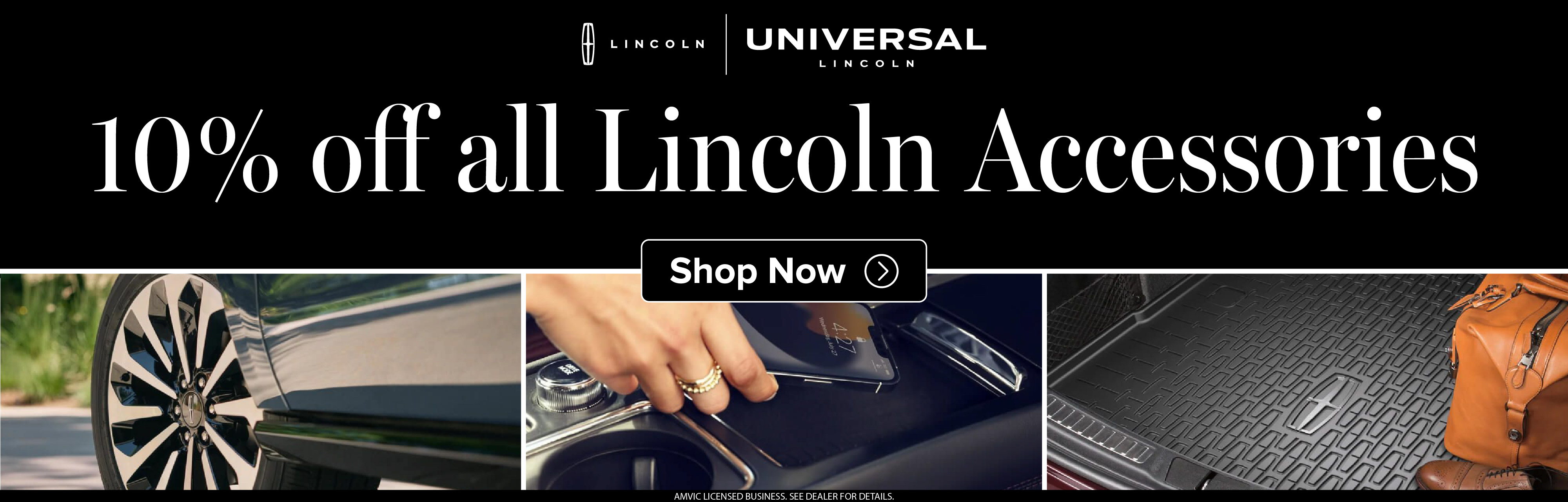 10% off' all Lincoln Accessories