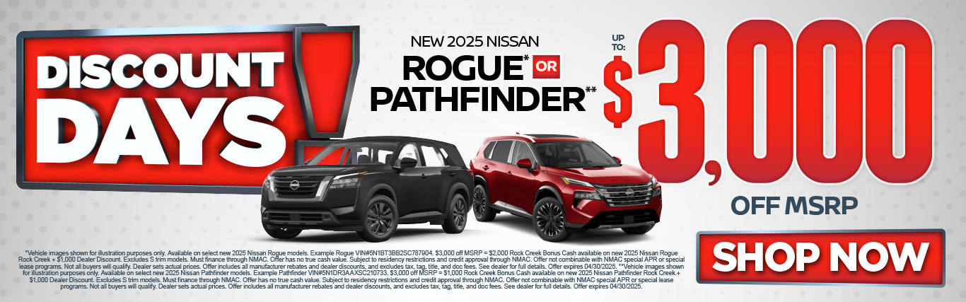 SAM - Rogue or Pathfinder "New 2025 Nissan Rogue* OR New 2025 Nissan Pathfinder**" Up to $3,000 Off MSRP