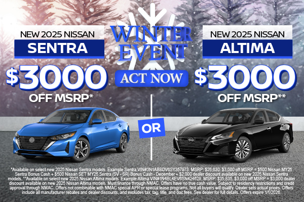 SAM - New 2025 Nissan Sentra OR New 2025 Nissan Altima "New 2025 Nissan Sentra OR New 2025 Nissan Altima"