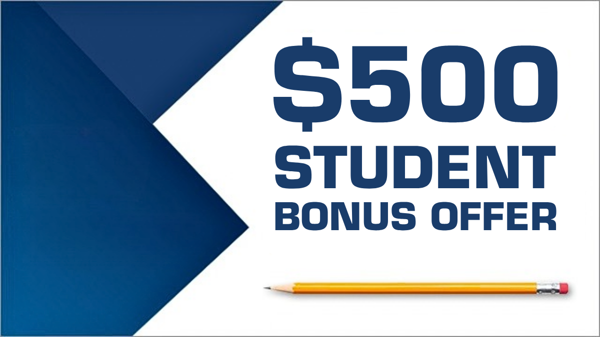 $500 Student Bonus Offer on an eligible Certified Pre-Owned vehicle