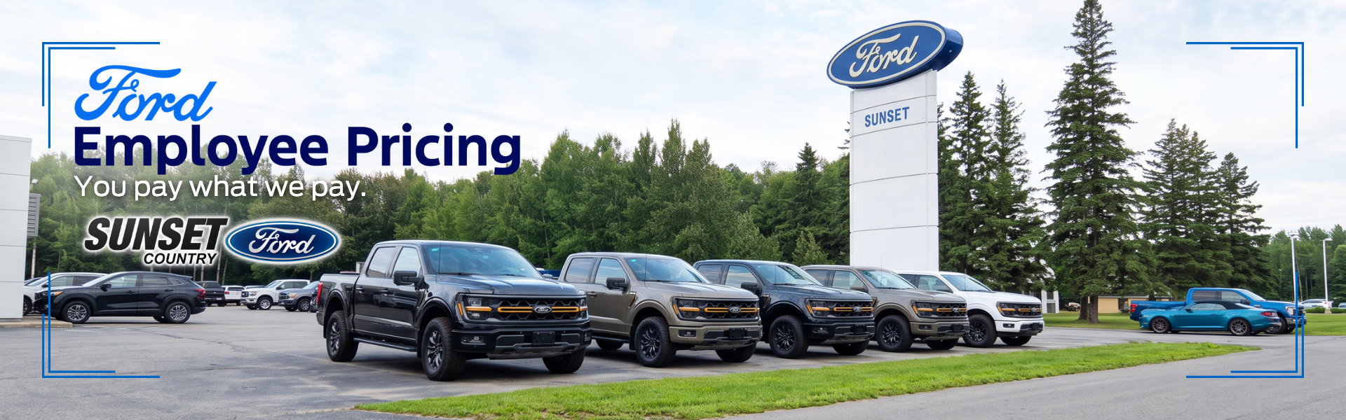 Ford Employee Pricing: You Pay What We Pay | Sunset Country Ford