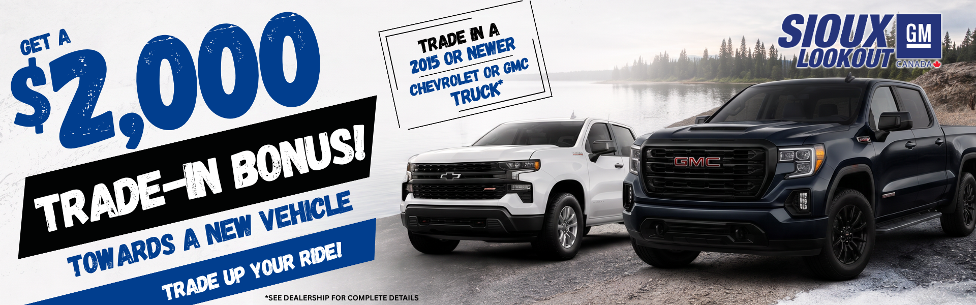 $2,000 Trade-In Bonus on New Chevy or GMC Trucks at Sioux Lookout GM