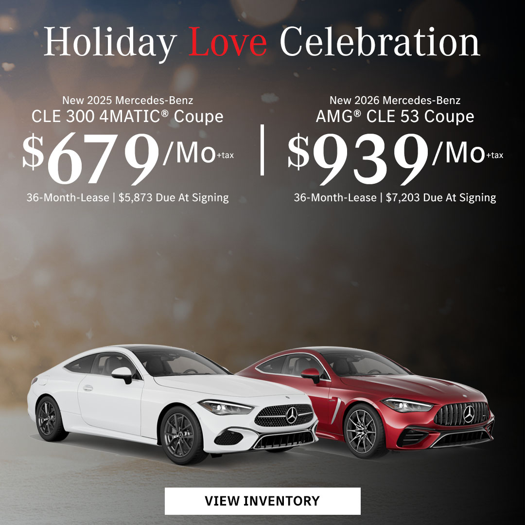 New 2025 Mercedes-Benz CLE 300 4MATIC® Coupe Lease for $679/month + tax per month for 36 Months Only $5,873 Due At Signing New 2026 Mercedes-Benz AMG® CLE 53 Coupe Lease for $939/month + tax per month for 36 Months Only $7,203 Due At Signing