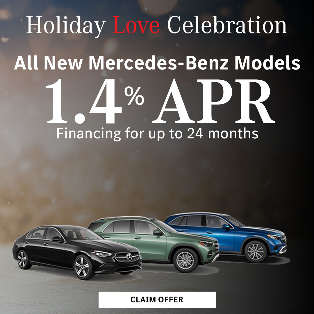 All New Mercedes-Benz Models 1.4% APR Financing for up to 24 months