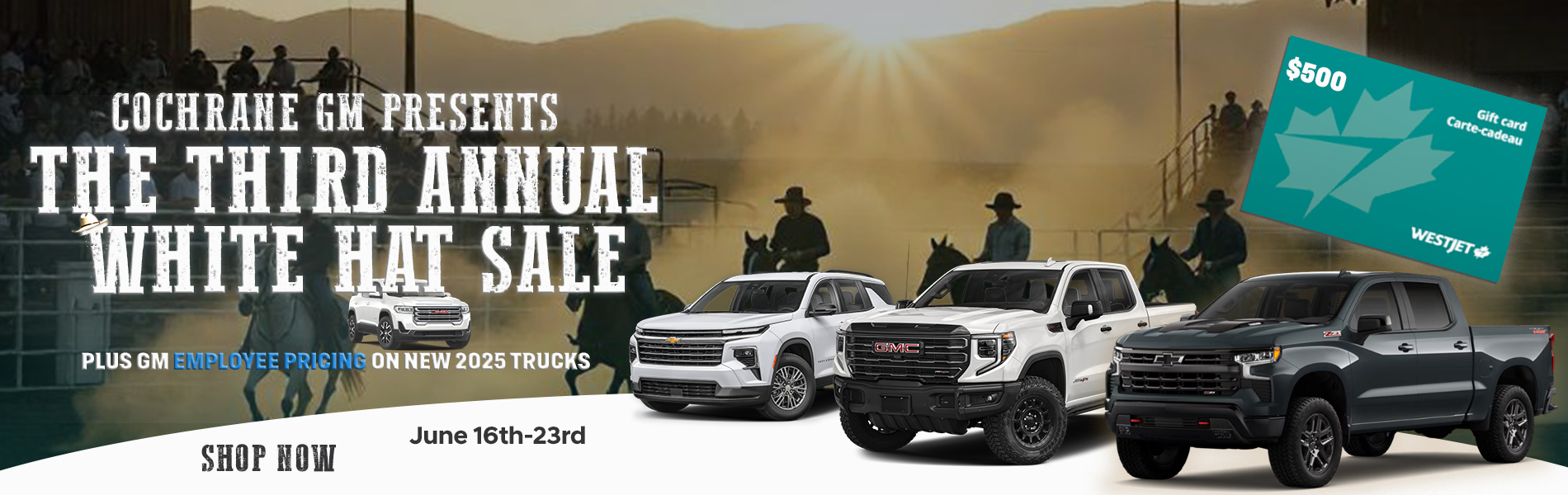 Cochrane GM Presents the third annual white hat sale