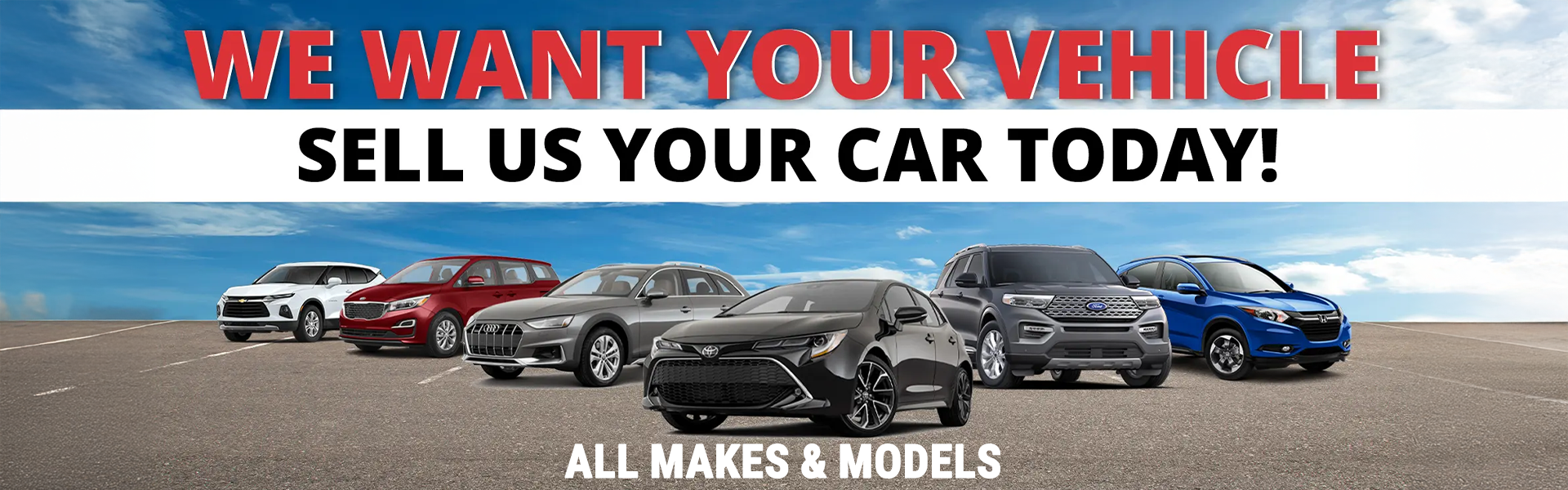 We want your car