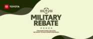 Military Rebate Program Savings Available For Our Military Members