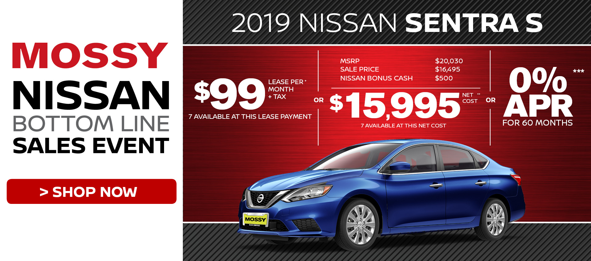 Mossy Nissan - Sentra $15,995 Purchase HP