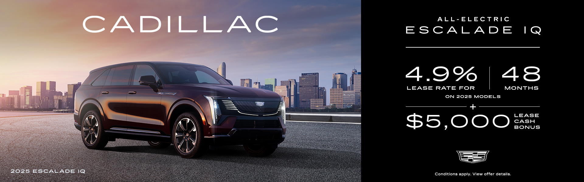 gmca- west/central- 2025 cadillac escalade iq - lease